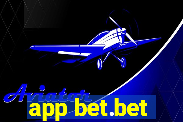 app bet.bet